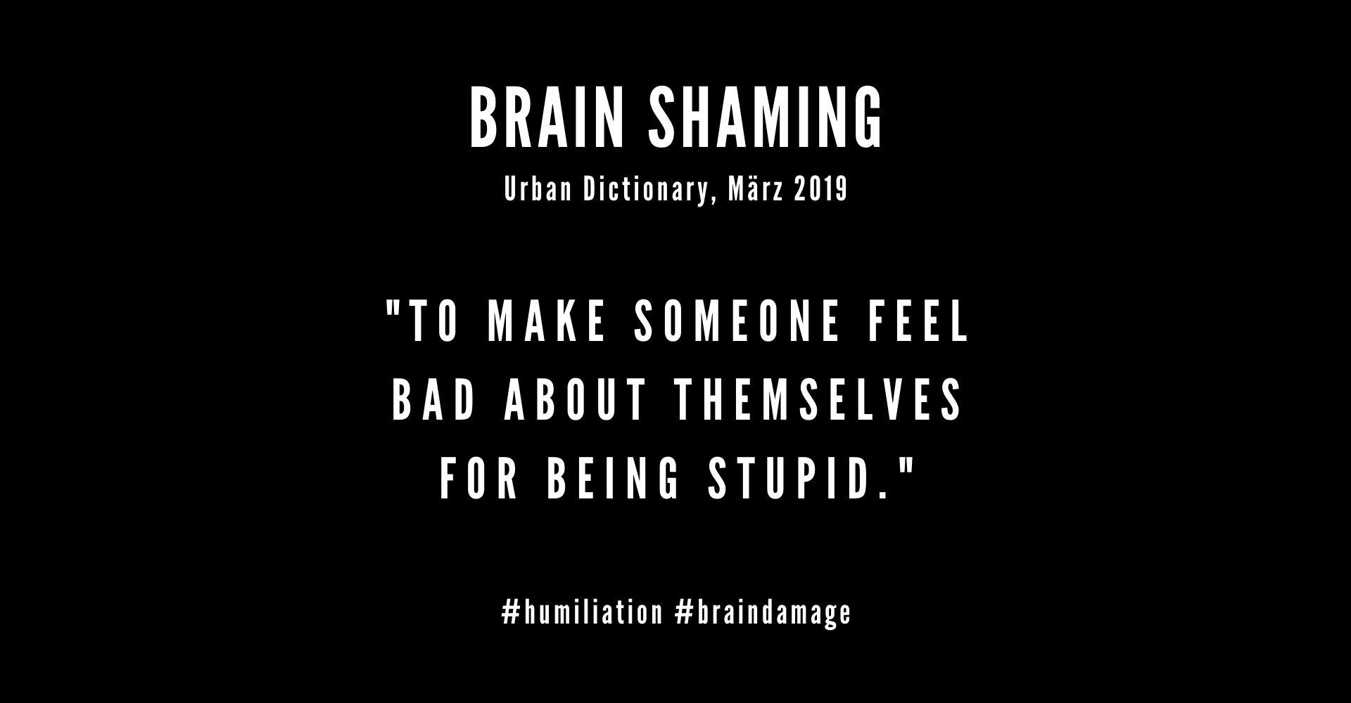 Brain Shaming